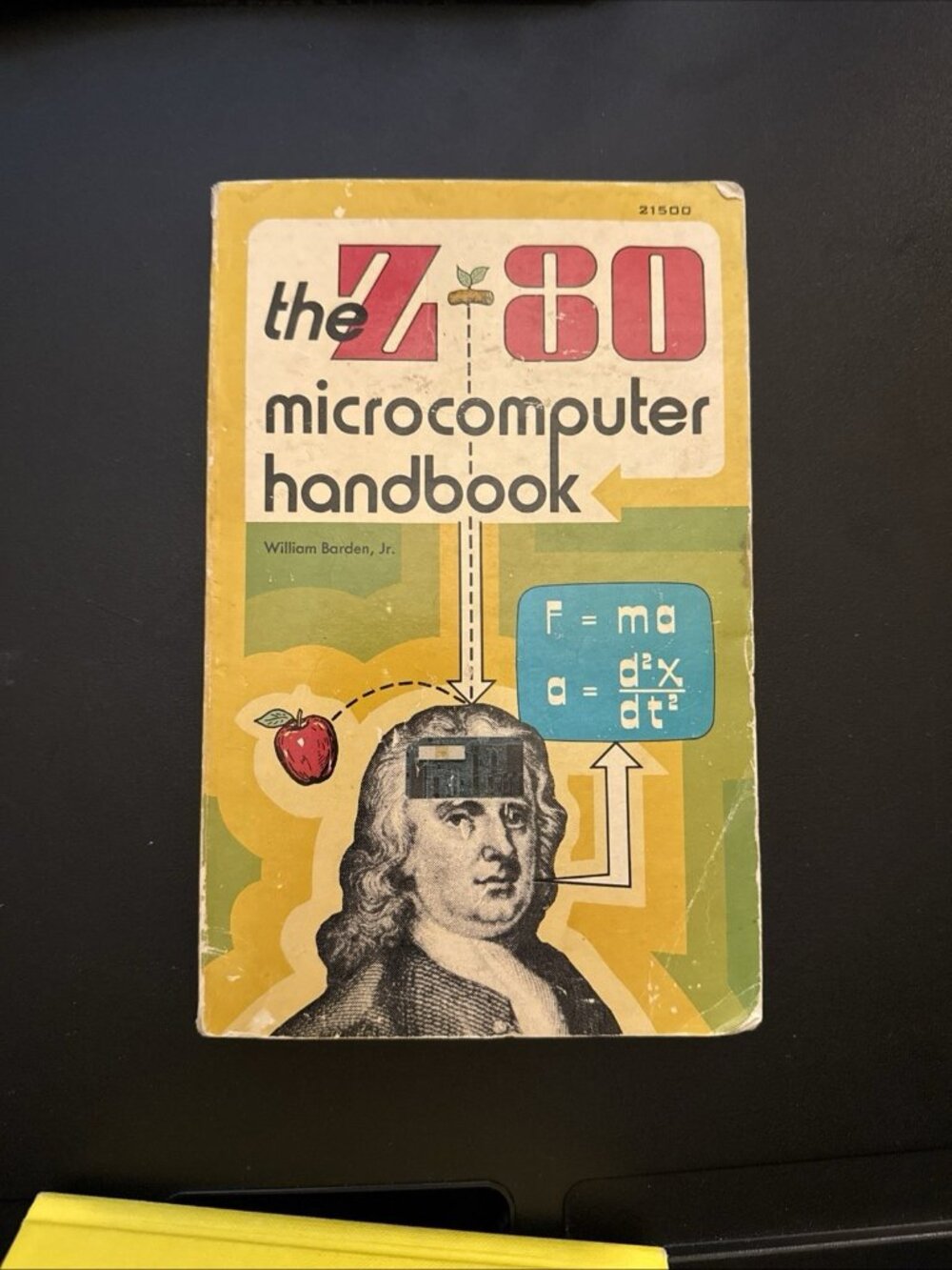 THE Z-80 MICROCOMPUTER HANDBOOK By William T. Barden 1st Edition 2nd Printing 79